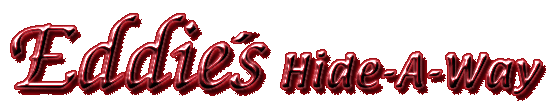 EDDIE'S HIDE-A-WAY